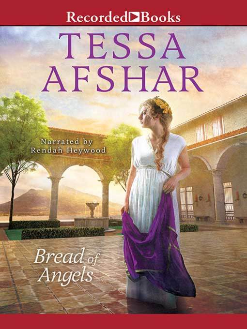 Title details for Bread of Angels by Tessa Afshar - Wait list